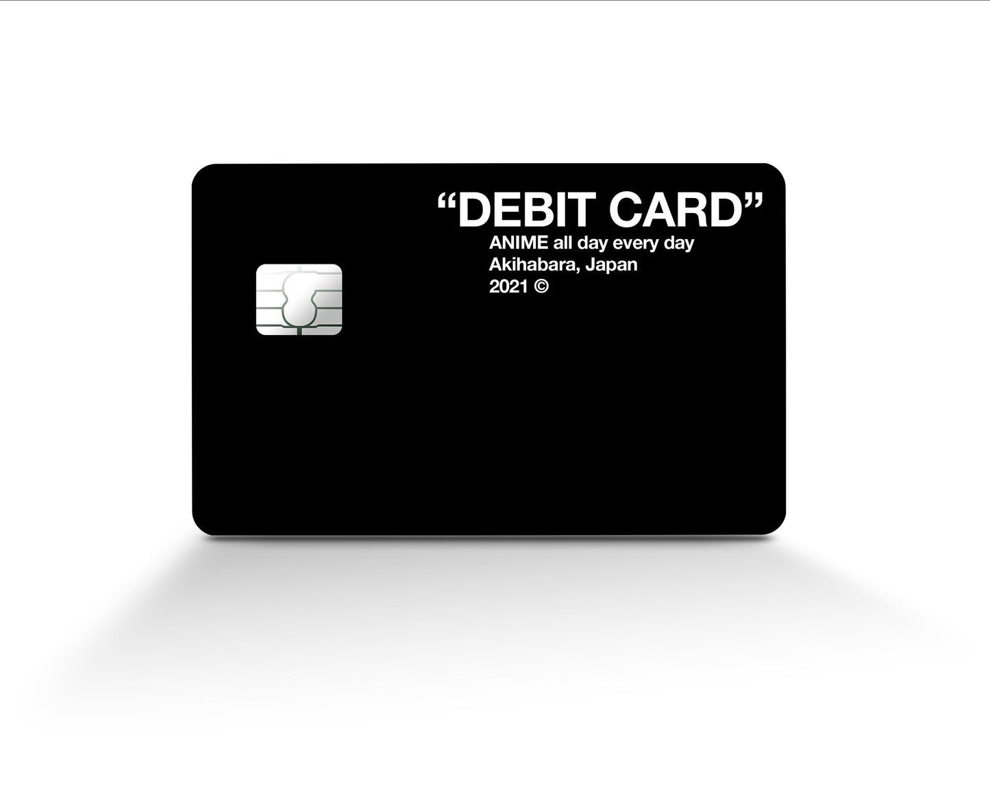 Off Debit Card - Anime All Day Everyday Credit Card Skin – Anime